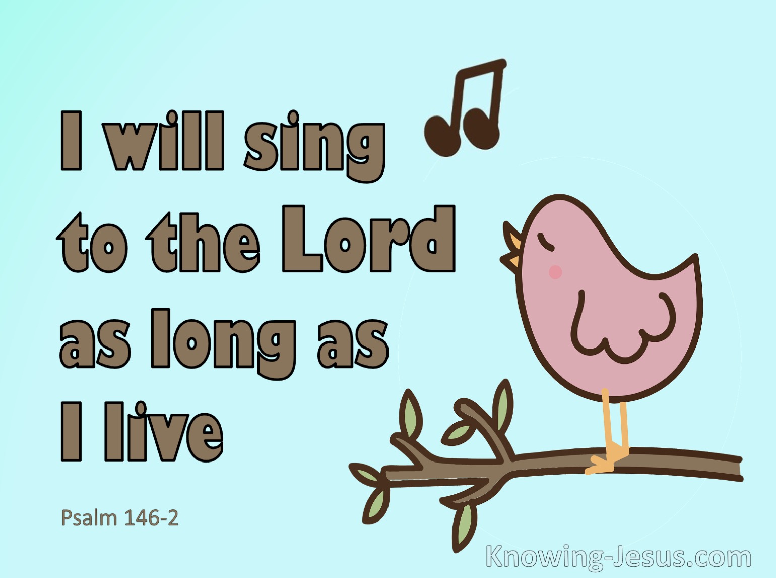 What Does Psalm 146 2 Mean what-does-psalm-146-2-mean